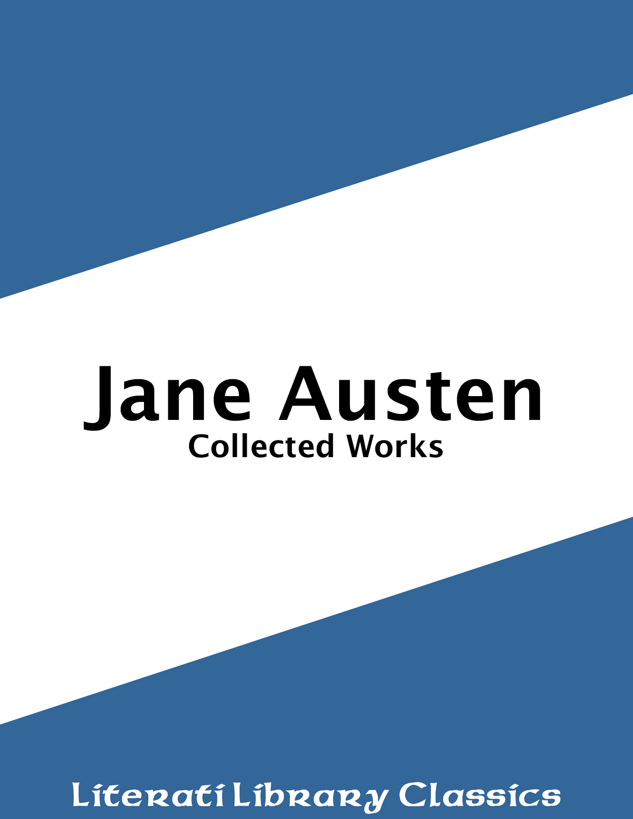 Title details for Jane Austen - Collected Works by Jane Austen - Available